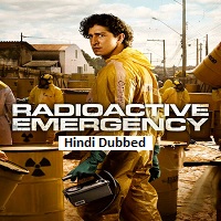 Radioactive Emergency (2026) Watch Online Free