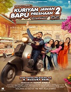 Watch Kuriyan Jawan Baapu Preshaan 2 (2025) Online Full Movie Free