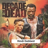 Watch Decade of the Dead (2023) Online Full Movie Free